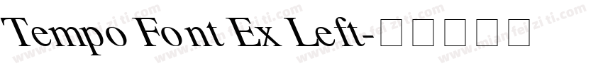 Tempo Font Ex Left字体转换